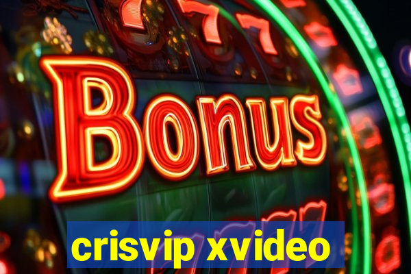 crisvip xvideo