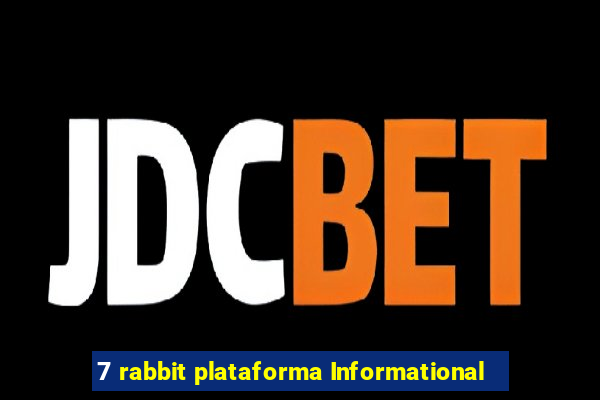 7 rabbit plataforma Informational