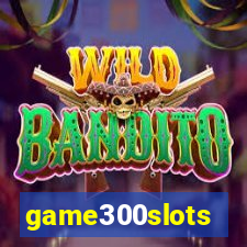 game300slots