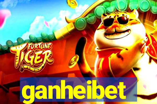 ganheibet