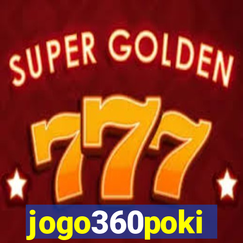 jogo360poki