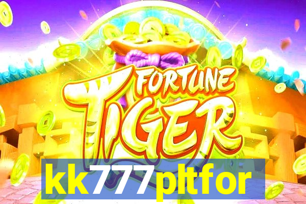 kk777pltfor