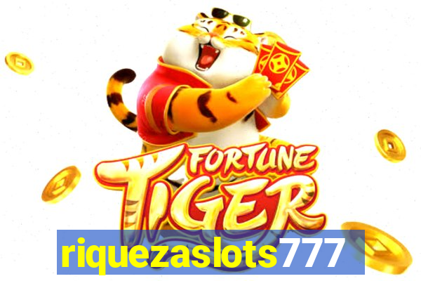 riquezaslots777