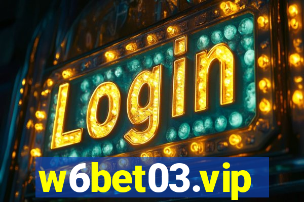 w6bet03.vip