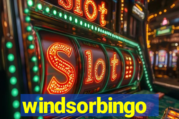 windsorbingo